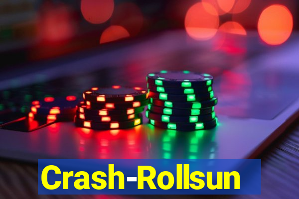 Crash-Rollsun