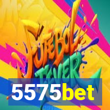 5575bet