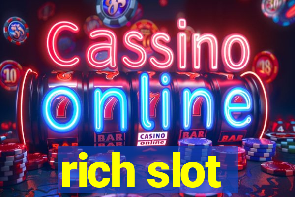 rich slot