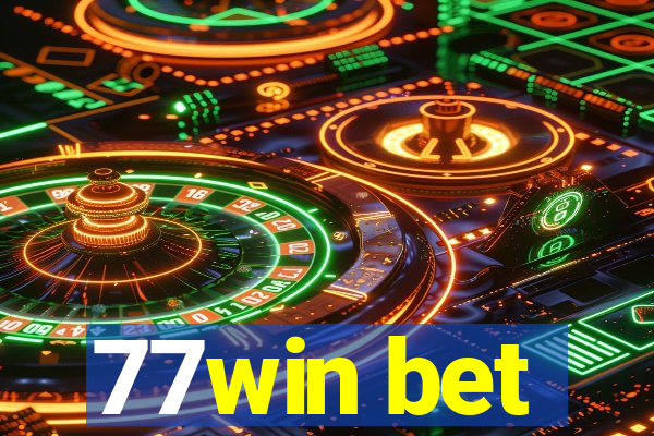 77win bet