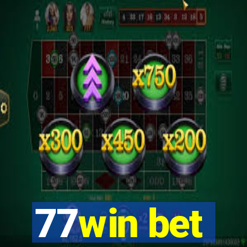 77win bet