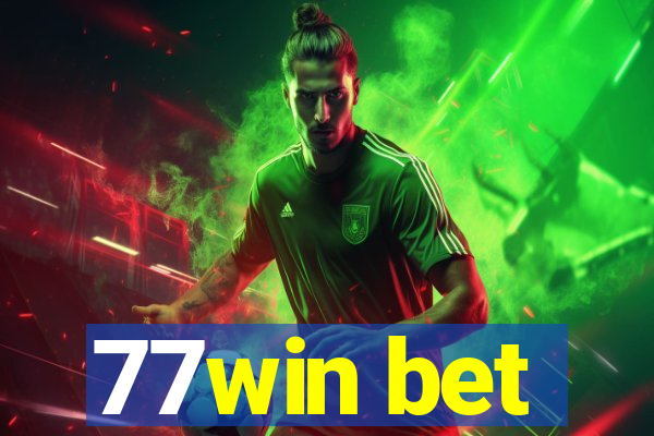 77win bet