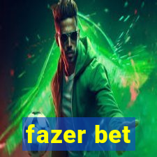 fazer bet