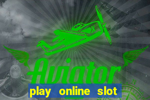 play online slot machine games