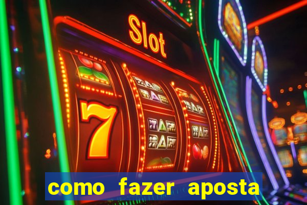 como fazer aposta jogo do bicho