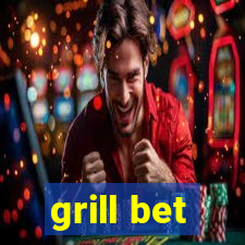 grill bet