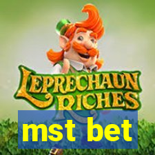 mst bet