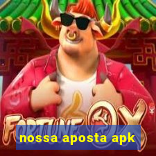 nossa aposta apk