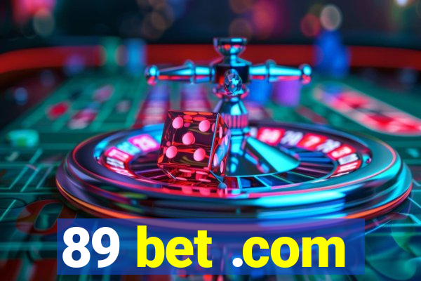 89 bet .com