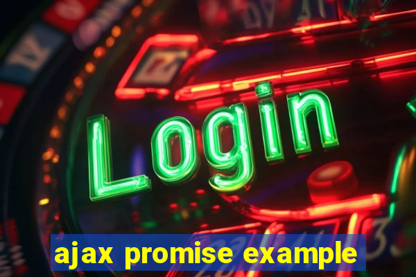 ajax promise example