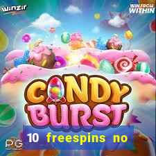 10 freespins no deposit casino 2021