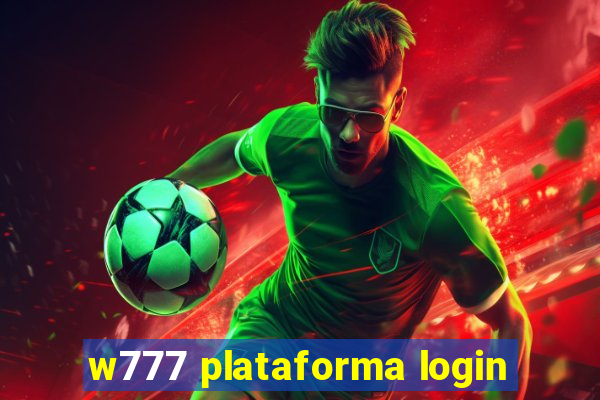 w777 plataforma login