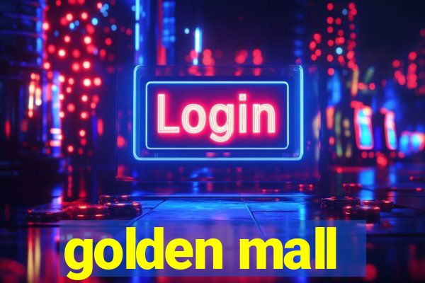 golden mall