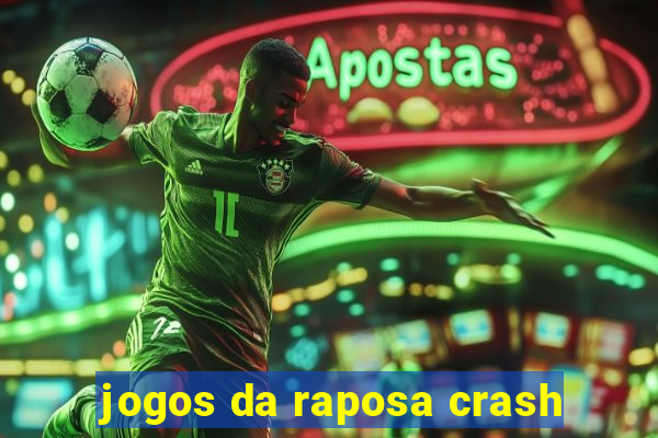 jogos da raposa crash