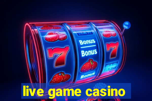 live game casino