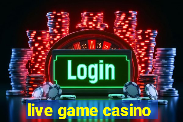 live game casino