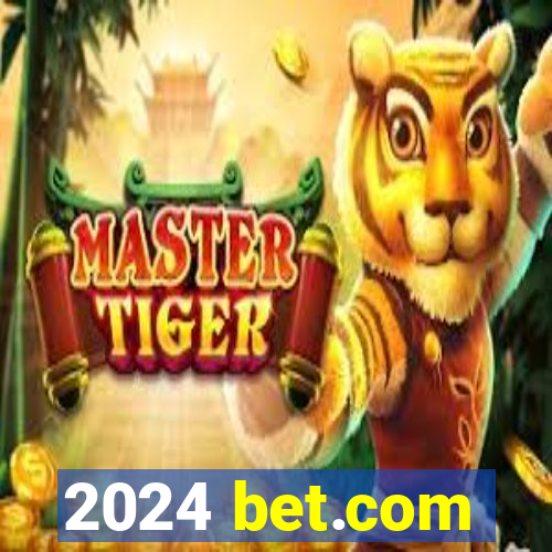 2024 bet.com