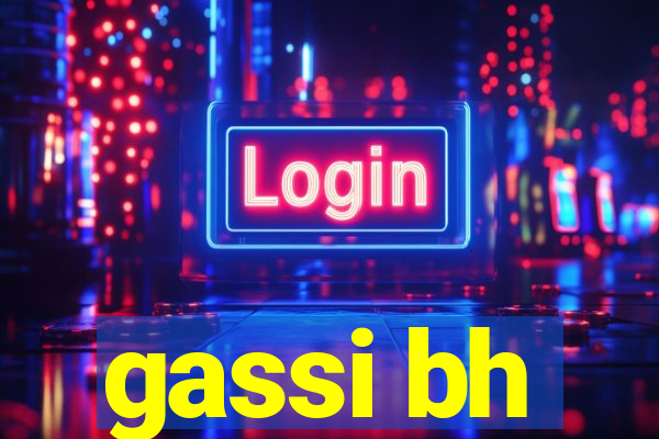 gassi bh