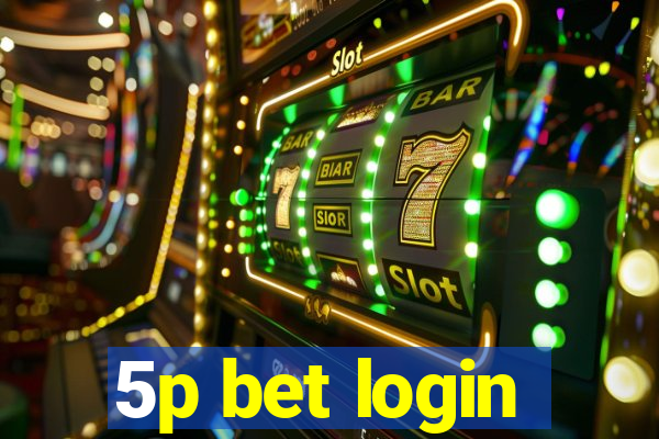 5p bet login