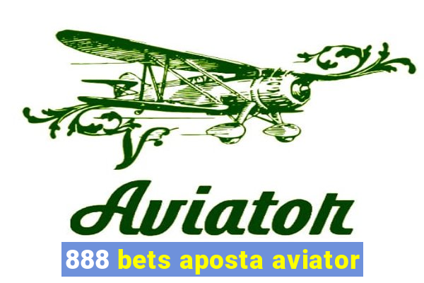 888 bets aposta aviator