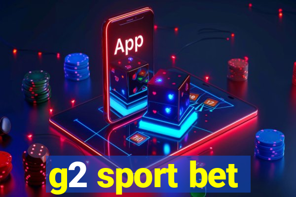 g2 sport bet