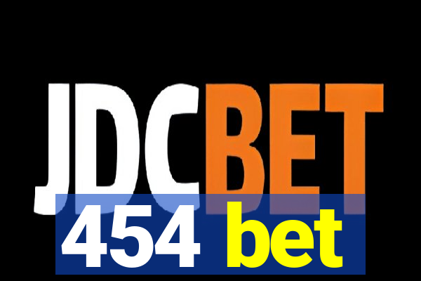 454 bet