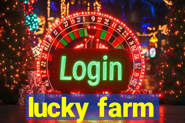 lucky farm