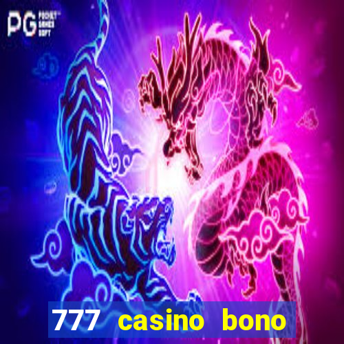 777 casino bono sin depósito