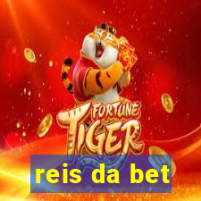 reis da bet