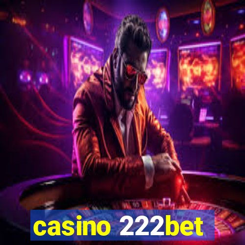 casino 222bet