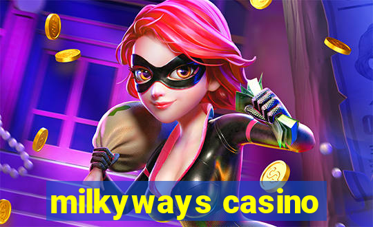 milkyways casino