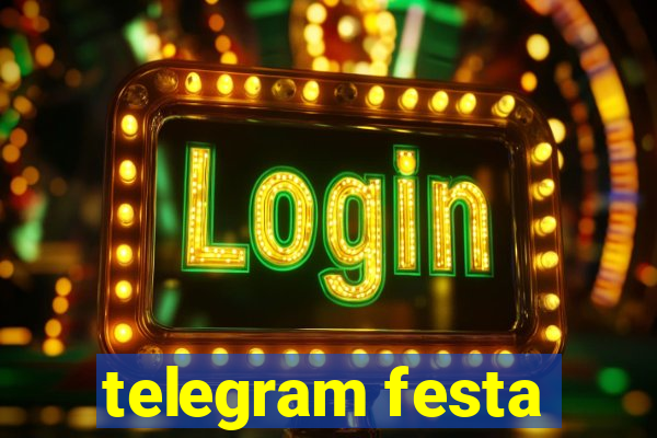 telegram festa