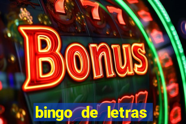 bingo de letras para imprimir colorido