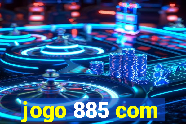 jogo 885 com