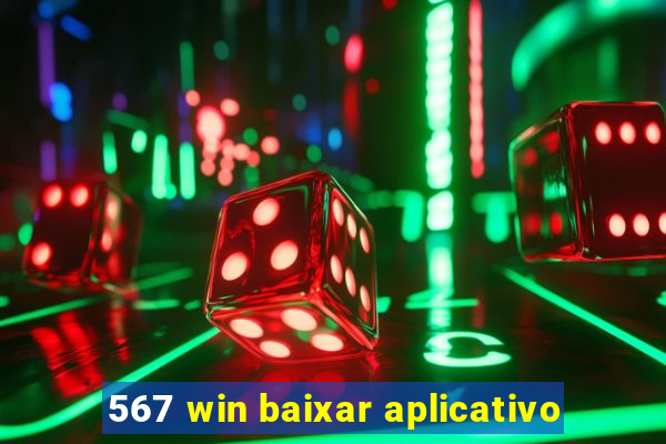 567 win baixar aplicativo