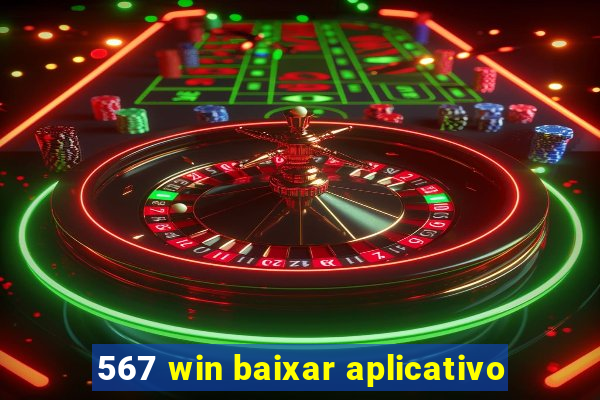 567 win baixar aplicativo