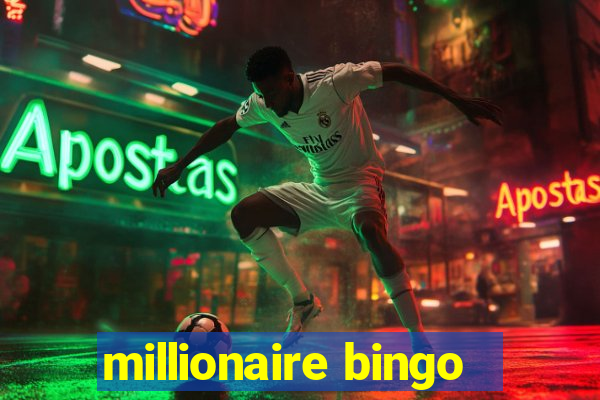 millionaire bingo