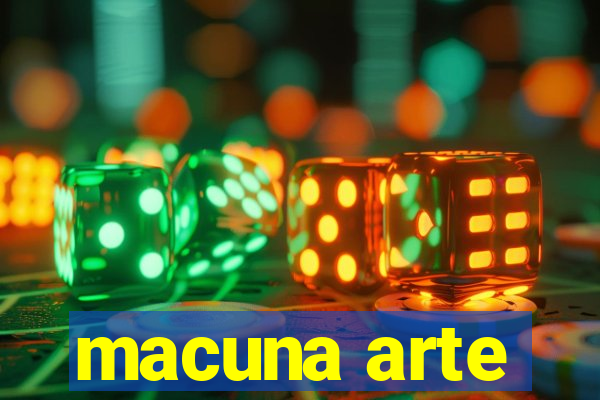 macuna arte