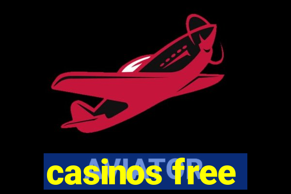 casinos free