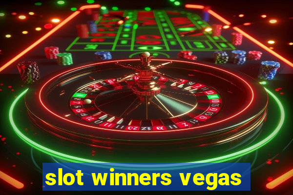 slot winners vegas