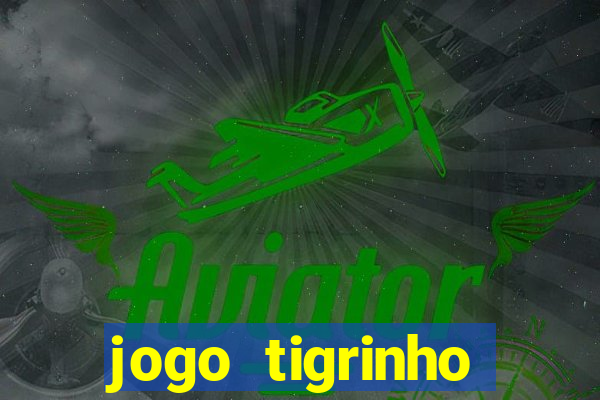 jogo tigrinho deposito 5 reais