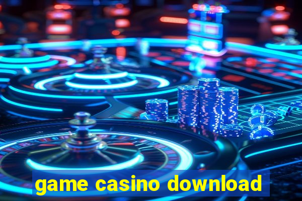 game casino download