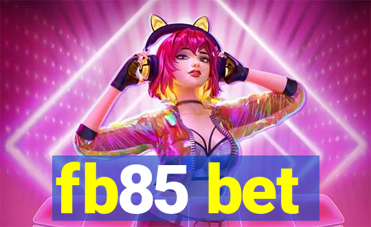 fb85 bet