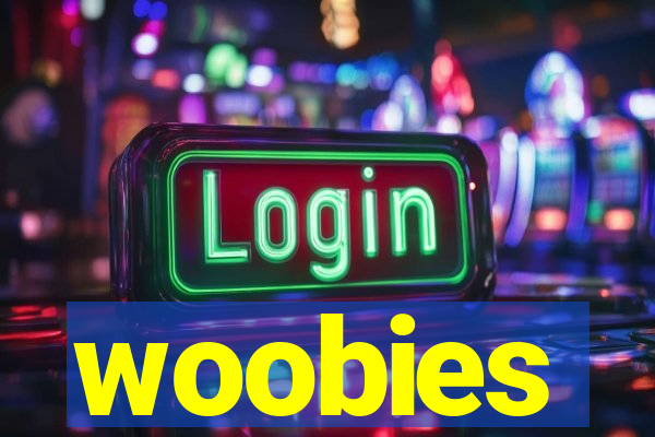 woobies