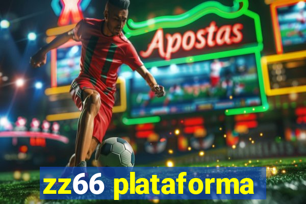 zz66 plataforma