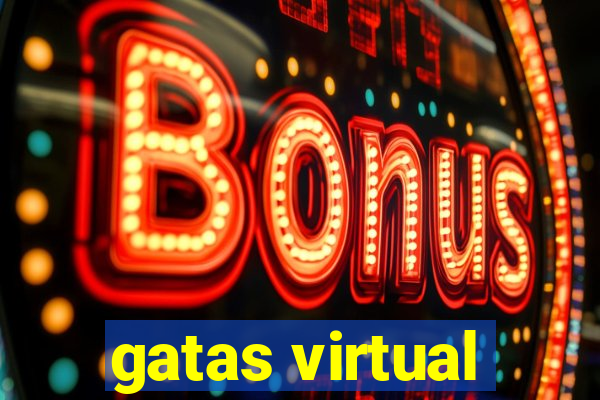 gatas virtual