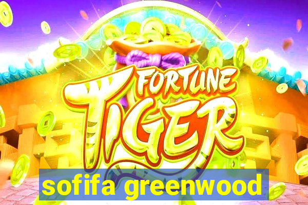 sofifa greenwood