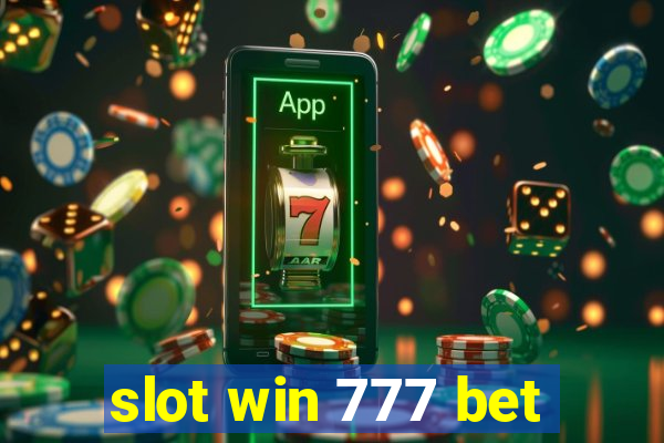 slot win 777 bet