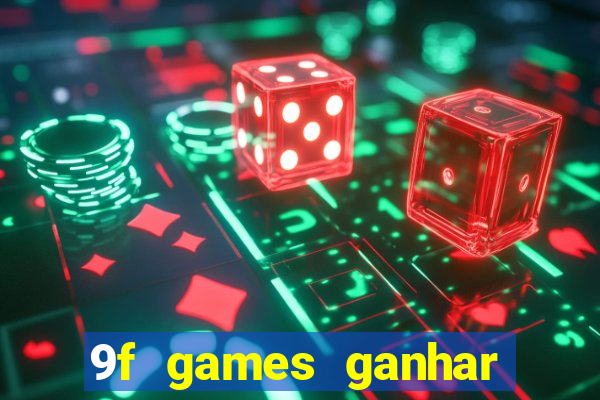 9f games ganhar dinheiro pix