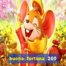 buona fortuna 200 fios queen